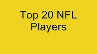 Top 20 NFL Players