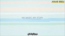 160607 MY MUSIC MY STORY - Jaehyo [Arabic sub]