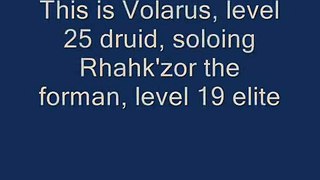 Level 25 druid solos Rhahk'zor
