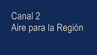 Canal 2 Aire Para La Region - Spot 10 años