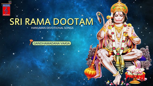 Gandhamadana Vaasa Full Song Sri Vardhini Sri Rama Dootam Jai Hanuman