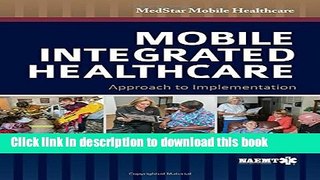 Download Mobile Integrated Healthcare: Approach To Implementation Ebook Free