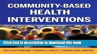 Download Community-Based Health Interventions Ebook Free