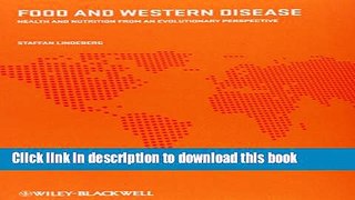 Read Food and Western Disease: Health and Nutrition from an Evolutionary Perspective PDF Online