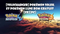 [TELECHARGER] Pokémon Soleil et Pokémon Lune ROM Gratuit [FR][PC]