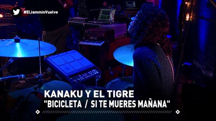 Noche 1 en el Jammin: Kanaku y el Tigre "Bicicleta"