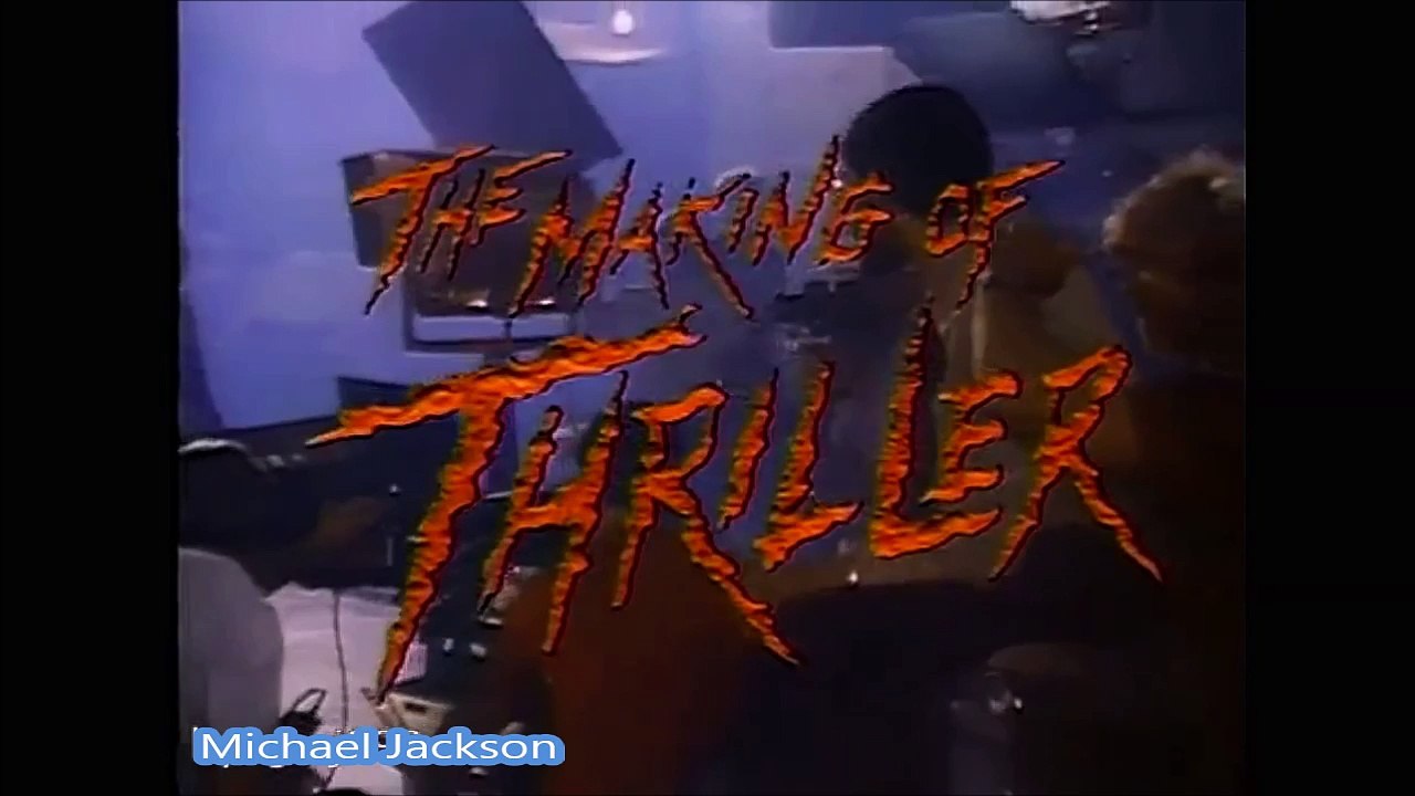 THRILLER - MAKING OF