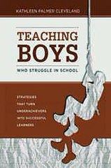 Teaching Boys Who Struggle in School Kathleen Palmer Cleveland Ebook EPUB PDF