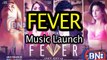 Fever Music Launch Rajeev Khandelwal sings at 'Fever' music launch - Tony kekker , sonu kekker , neha kekker