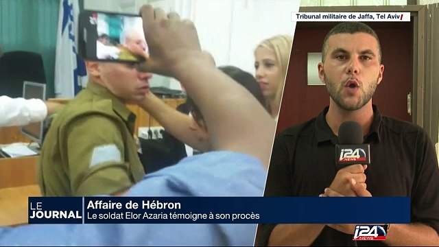 Le soldat Elor Azaria a témoigné à son procès