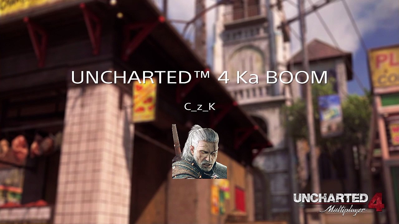Uncharted 4 multikill