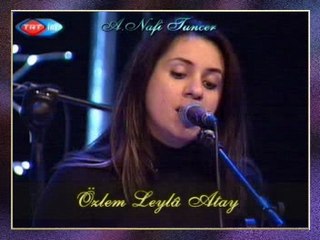 Özlem Leylâ ATAY - Çayır İnce Biçemedim