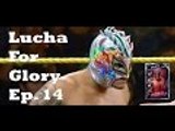 WWE Supercard Season 2: Ep. 14: Lucha for Glory