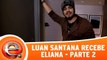 Luan Santana mostra os bastidores do show - Parte 2
