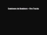 [PDF] Camiones de Bombero = Fire Trucks Download Full Ebook