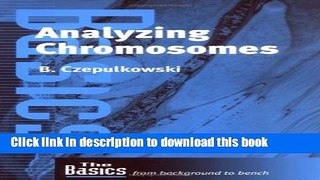 [Download] Analyzing Chromosomes (THE BASICS (Garland Science)) [Read] Online