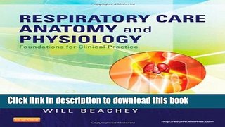 [Download] Respiratory Care Anatomy and Physiology: Foundations for Clinical Practice, 3e