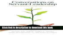 Read Books Conversations on Servant-Leadership: Insights on Human Courage in Life and Work PDF Free