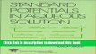 [PDF] Standard Potentials in Aqueous Solution (Monographs in Electroanalytical Chemistry and