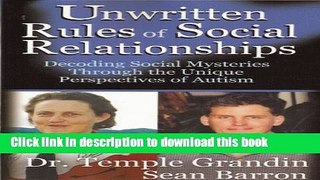 Read Unwritten Rules of Social Relationships (Decoding Social Mysteries Through the Unique