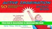 Read Active Imagination Activity Book: 50 Sensorimotor Activities for Children to Improve Focus,