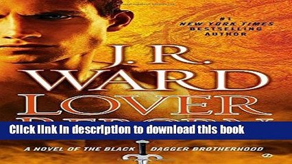 [Read PDF] Lover Reborn: A Novel of the Black Dagger Brotherhood  Full EBook