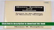 Read Books Money, Banking and Inflation: Essays in the History of Monetary Thought Ebook PDF