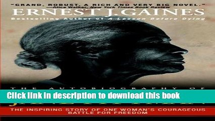 Read The Autobiography of Miss Jane Pittman Ebook Online