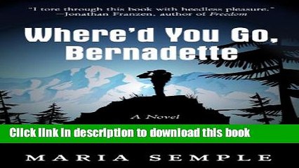 Read Where d You Go, Bernadette PDF Free
