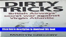 Read Books Dirty Tricks : Inside Story of British Airways  Secret War Against Richard Branson s