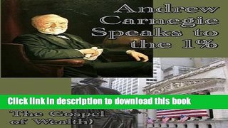 Read Books Andrew Carnegie Speaks to the 1% E-Book Free