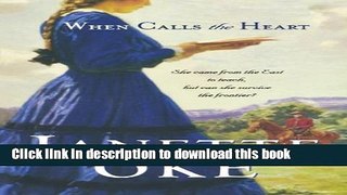 [Read PDF] When Calls the Heart (Canadian West #1)  Full EBook