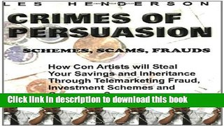 Download Books Crimes of Persuasion: Schemes, scams, frauds. E-Book Free