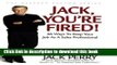 Read Books Jack, You re Fired!: The Top 66 Reasons for Firing Sales Professionals...and How You