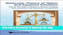 [PDF] Molecular Theory of Water and Aqueous Solutions <br> Part II: The Role of Water in
