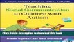 Read Teaching Social Communication to Children with Autism: A Practitioner s Guide to Parent