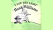 Hank Williams - I Saw The Light - Full Album