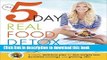 Read The 5-Day Real Food Detox: A simple, delicious plan for fast weight loss, banished cravings,