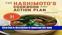 Read Hashimoto s Cookbook and Action Plan: 31 Days to Eliminate Toxins and Restore Thyroid Health