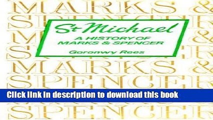 Read Books St Michael: A History of Marks and Spencer PDF Online