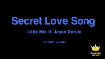 Little Mix ft. Jason Derulo - Secret Love Song (Karaoke Version)