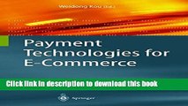 Read Books Payment Technologies for E-Commerce ebook textbooks