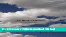 Read The Weight of Dreams Ebook Free
