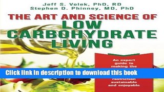 Read The Art and Science of Low Carbohydrate Living: An Expert Guide to Making the Life-Saving