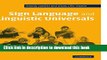 Read Sign Language and Linguistic Universals ebook textbooks