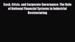 FREE DOWNLOAD Cash Crisis and Corporate Governance: The Role of National Financial Systems