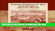 Download Books Postal Systems in the Pre-Modern Islamic World (Cambridge Studies in Islamic