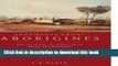 Download Arguments about Aborigines: Australia and the Evolution of Social Anthropology  Read