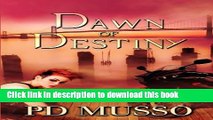 Read Books Dawn of Destiny (The Hunters) (Volume 1) E-Book Free