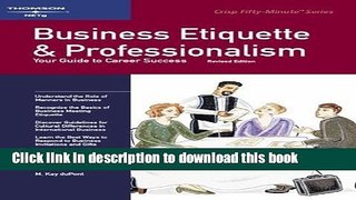 Read Books Business Etiquette and Professionalism: Revised Edition (Crisp Fifty-Minute Books)